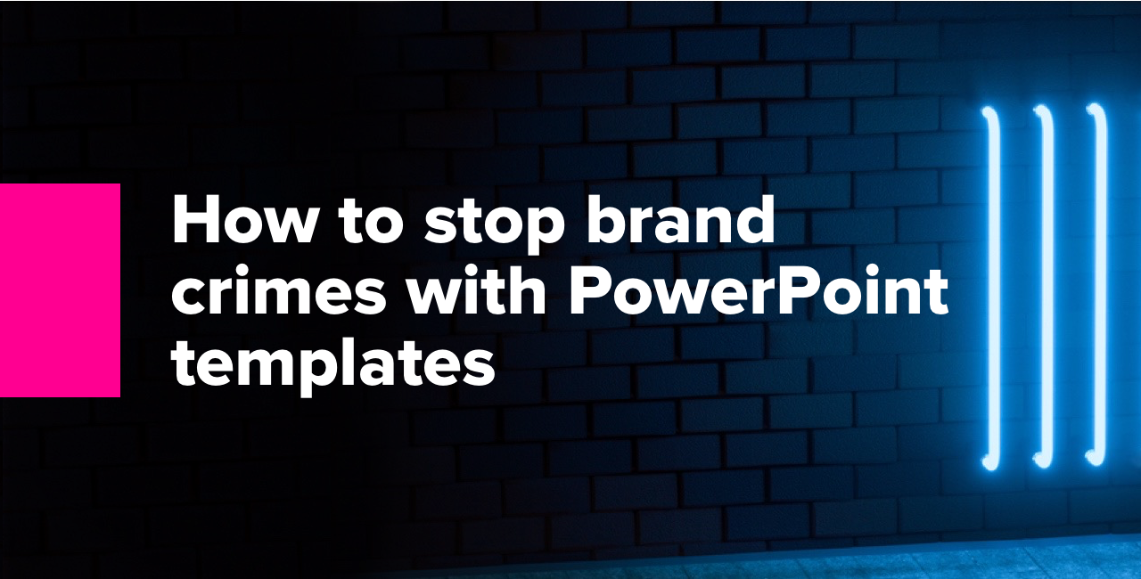 How to stop brand crimes with PowerPoint templates 2